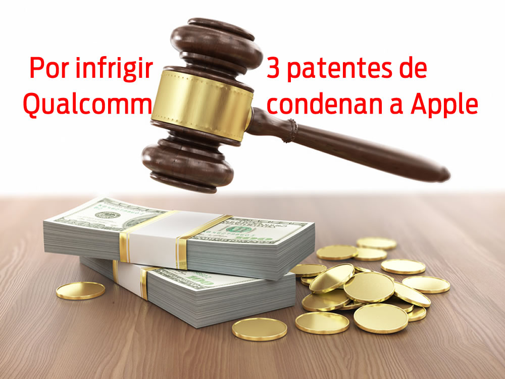Por infringir 3 patentes de Qualcomm condenan a Apple