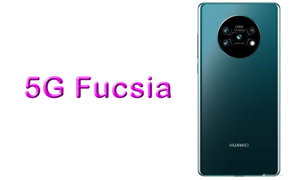 5G Fucsia – Ya viene el Huawei el Mate 30