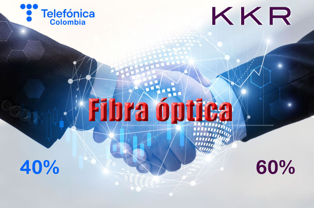 Movistar Colombia y KKR crean Fibra Óptica, la mayor empresa del ramo en Colombia 
