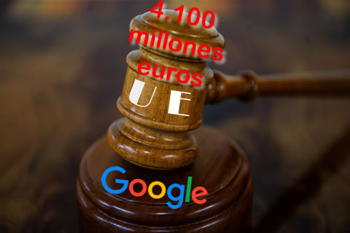 UE multa a Google con 4.100 M euros